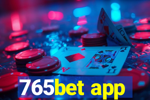 765bet app